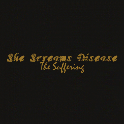 She Screams Disease : The Suffering
